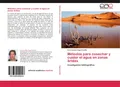 Eva Lourdes Vega Granillo | Métodos para cosechar y cuidar el agua en zonas...