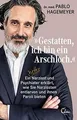 Gestatten, ich bin ein Arschloch: Ein netter Na... | Buch | Zustand akzeptabel
