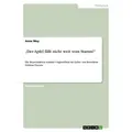 'Der Apfel fällt nicht weit vom Stamm!' von Anne Mey / GRIN Verlag / Taschenbuch