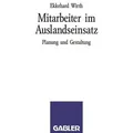 Mitarbeiter im Auslandseinsatz Planung und Gestaltung