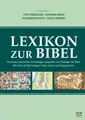 Lexikon zur Bibel: Personen, Geschichte, Archäologie, Geografie