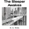 The Sleeper Awakes
