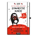 TRÖTSCH - Buchkalender Der etwas andere Jahresplaner Schwarzer Humor 2026: Tagesplaner