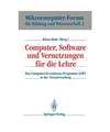 Computer, Software und Vernetzungen für die Lehre: Das Computer-Investitions-Pr