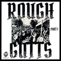 Rough Gutts Parts I & II (Vinyl) 12" Album