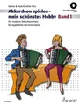 Akkordeon spielen - mein schönstes Hobby Band 1 Hans-Günther Kölz