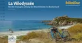 La Vélodyssée: Von der Bretagne entlang der Atlantikküste bis ins Baskenland. 1:75.000, 1.317 km, GPS-Tracks Download, LiveUpdate (Bikeline Radtourenbücher)