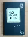 Mach dieses Buch fertig - Keri Smith (2013, Taschenbuch)   (Zustand sehr gut!)