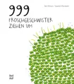 999 Froschgeschwister ziehen um – Bilderbuch ab 4 Jahren zur Erfassung des Zahlenraums bis 1.000: Nominiert für den Deutschen Jugendliteraturpreis 2012, Kategorie Bilderbuch