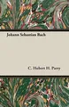 C. Hubert H. Parry Johann Sebastian Bach (Taschenbuch)