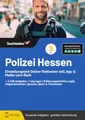 Polizei Hessen Einstellungstest Online-Testtrainer inkl. App & Mathe Lern-Buch I + 4.500 Aufgaben + Lösungen I Erfahrungsberichte, Logik, Allgemeinwissen, Sprache, Sport & Fachwissen