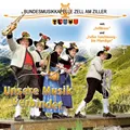 Bundesmusikkape Unsere Musik verbindet; Blasmusik aus dem Zillertal; Tirol; (CD)