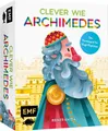 Kartenspiel: Clever wie Archimedes | Reiner Knizia | Deutsch | Spiel | 55 S.