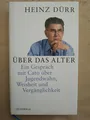 Heinz Dürr: Über das Alter (Gebundene Ausgabe, 9783869950112)