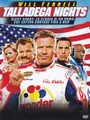 Talladega nights - Ricky Bobby: La storia di un uomo che sapeva contare fino a uno [IT Import]