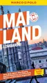 MARCO POLO Reiseführer Mailand, Lombardei: Reisen mit Insider-Tipps. Inkl. kostenloser Touren-App