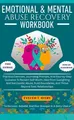 EMOTIONAL & MENTAL ABUSE RECOVERY WORKBOOK Evelyn T. Avery