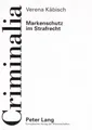 Verena Käbisch | Markenschutz im Strafrecht | Taschenbuch | Deutsch (2006)