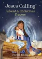 Sarah Young Jesus Calling Advent and Christmas Prayers (Kartonbuch) (US IMPORT)
