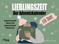 Lieblingszeit – Der Adventskalender für Paare Inspirierende Ideen für gemeins...