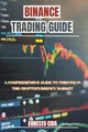 Ernesto Cira Binance Trading Guide (Taschenbuch) (US IMPORT)