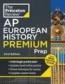 Princeton Review AP European History Premium Prep, 23rd Edition: 6 Practice Tests + Digital Practice Online + Content Review (College Test Preparation)