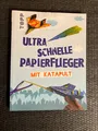 Ultra schnelle Papierflieger mit Katapult von Dominik Meißner | 📕 676