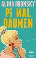 Alina Bronsky Pi mal Daumen: Roman UNGELESEN