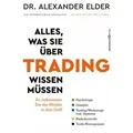 Börsenbuchverlag | Alles, was Sie über Trading wissen müssen | Alexander Elder; Egbert Neumüller