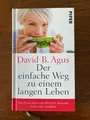 Der einfache Weg zu einem langen Leben * David B. Agus * 2014 *