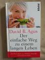 David B. Agus: Der einfache Weg zu einem langen Leben (9783492056342)