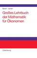 Karl Bosch Mathematik für Ökonomen Oldenbourg Wirtschaftsbuch Hardcover Deutsch