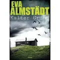 Kalter Grund / Pia Korittki Band 1
