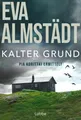 Kalter Grund ~ Eva Almstädt ~  9783404171705