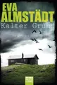 Kalter Grund (Kommissarin Pia Korittki Bd 1) von Eva Almstädt ☆Neuwertig☆