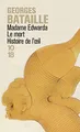 Madame Edwarda - Le mort - Histoire de l'oeil