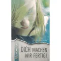 An der Ruhr Dich machen wir fertig! (Deutsch, Wolfgang Kindler, 2007) (9783834602862)