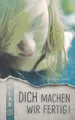 "Dich machen wir fertig!" KLAR Taschenbuch Wolfgang Kindler