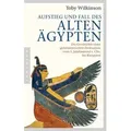 Aufstieg und Fall des Alten Ägypten