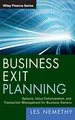 Business Exit Planning: Options, Value Enhancement, and Transaction Management for Business Owners (Wiley Finance)