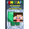 Funcraft - Das inoffizielle Witzebuch für Minecraft Fans