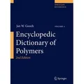 Encyclopedic Dictionary of Polymers 2 Volumes