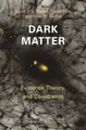 David Ellis David J. E. Marsh Viraf M. Meh Dark Matter (Taschenbuch) (US IMPORT)