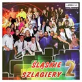 Śląskie szlagiery 2 [CD]