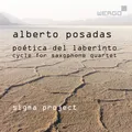 Audio Cd - Alberto Posadas - Poetica Del Laberinto  - Wergo -D- Neu