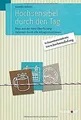 Hochsensibel durch den Tag: Raus aus der Reiz-Überflutun... | Buch | Zustand gut