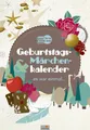 GEBURTSTAGS- & MÄRCHENKALENDER "Es war einmal"
