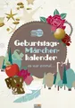 GEBURTSTAGS- & MÄRCHENKALENDER Es war einmal Immerwährendes Kalendarium Verlag