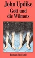 Gott und die Wilmots von John Updike | Buch | Zustand gut