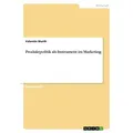 Produktpolitik als Instrument im Marketing von Valentin Wurth / GRIN Verlag / Taschenbuch